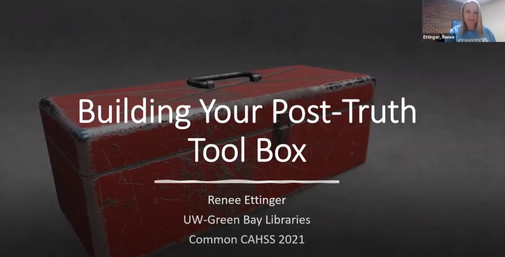 Common CAHSS 2021: Building Your Post Truth Tool Box (w/ Renee Ettinger)